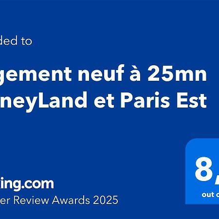 Logement Neuf A 25Mn Disneyland Et Paris Est Thorigny-sur-Marne 外观 照片